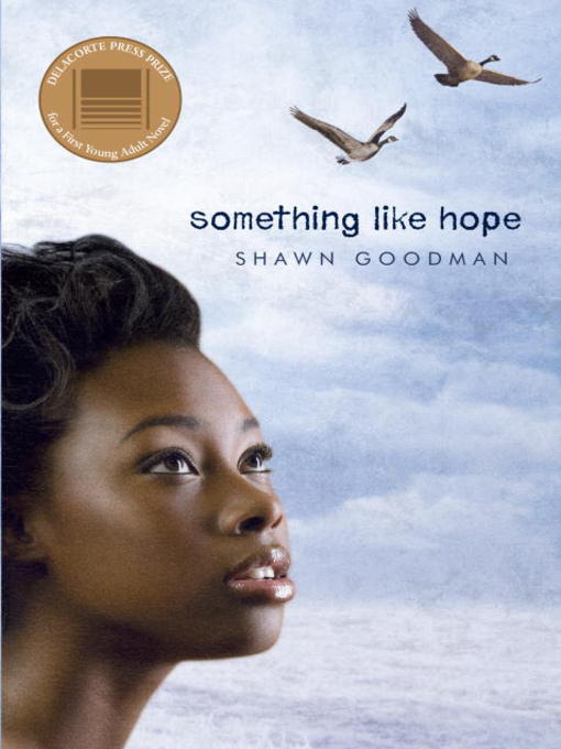 Title details for Something Like Hope by Shawn Goodman - Available